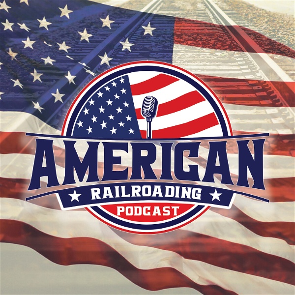 Artwork for American Railroading Podcast