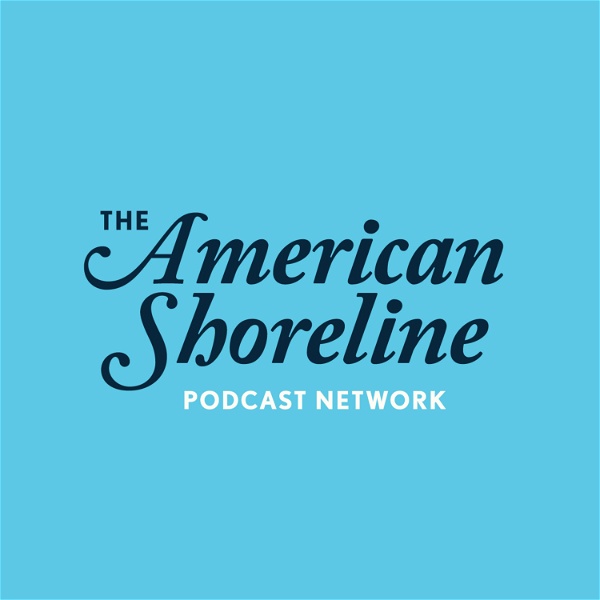 Artwork for American Shoreline Podcast Network