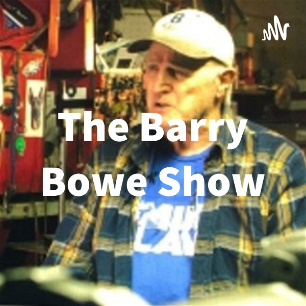 Artwork for The Barry Bowe Show