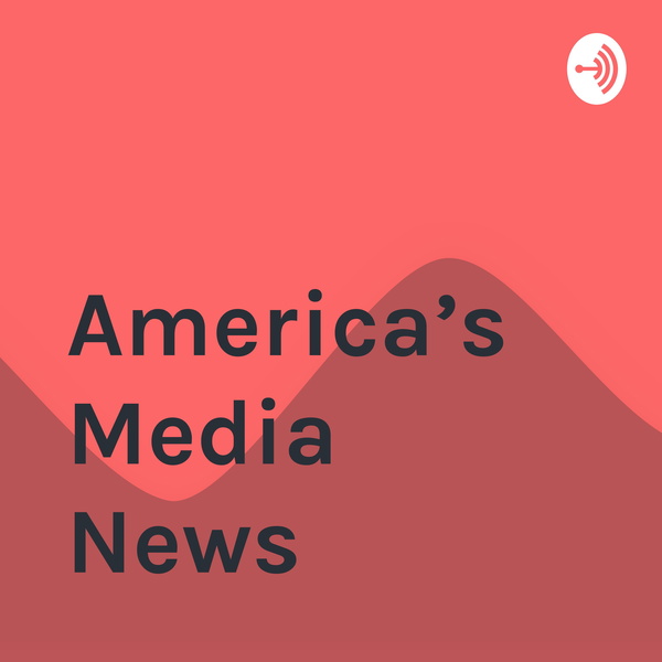Artwork for America’s Media News