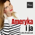 Ameryka i ja - Lidia Krawczuk w RMF Classic