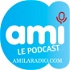 AMI le podcast
