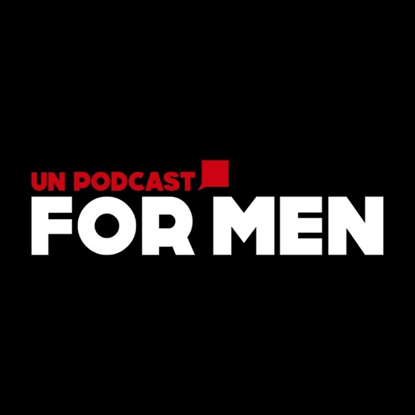 Artwork for Un podcast for men