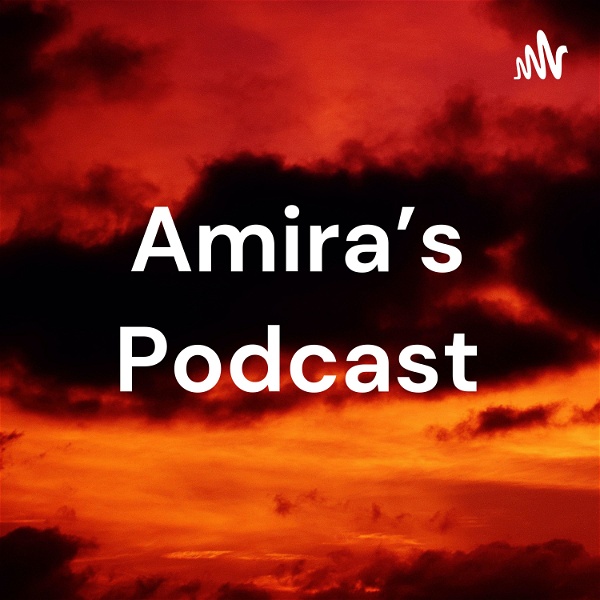 Artwork for Amira's Podcast