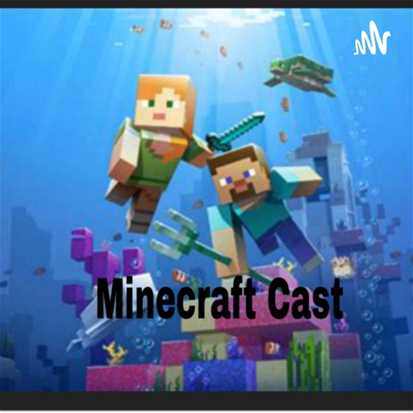 Artwork for Minecraft Cast