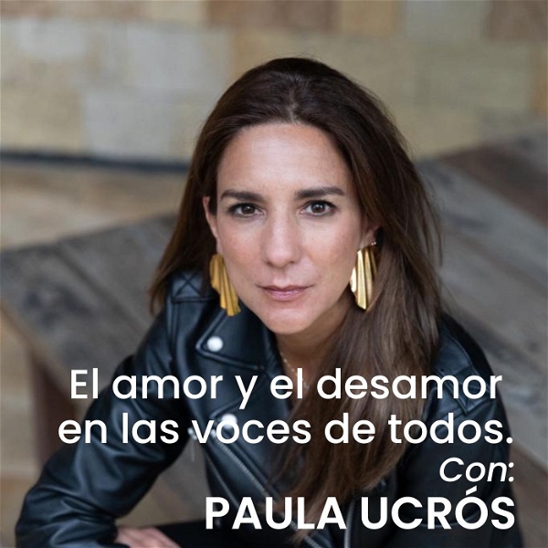 Artwork for Amor Y Desamor Con Paula Ucrós