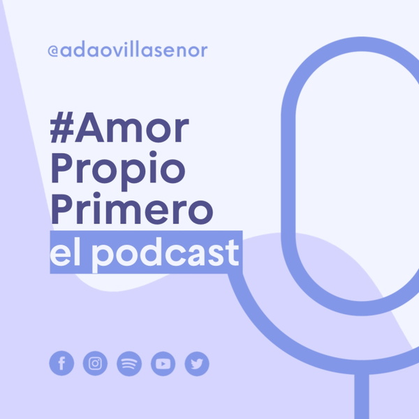Artwork for #AmorPropioPrimero El Podcast
