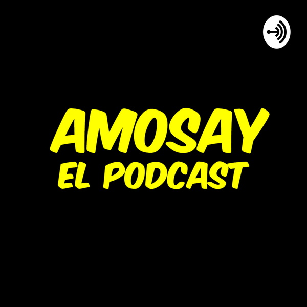 Artwork for Amosay el Podcast