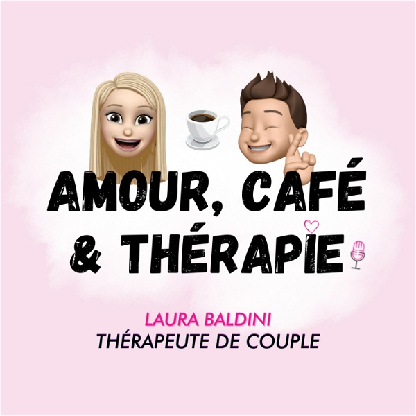 Artwork for Amour, Café & Thérapie
