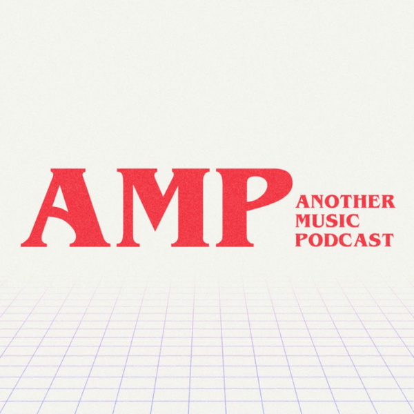 Artwork for AMP (Another Music Podcast)