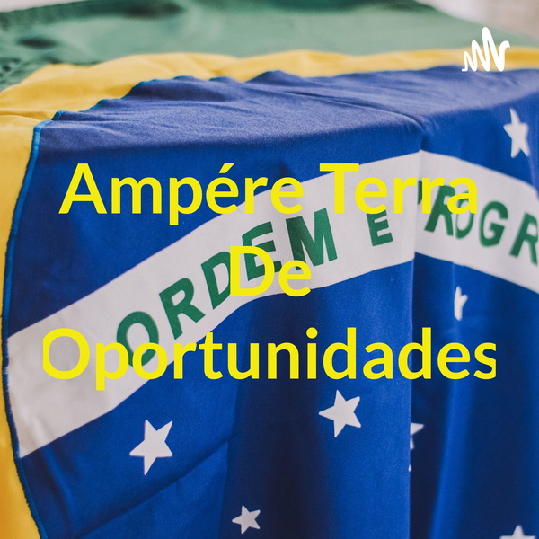 Artwork for Ampére Terra De Oportunidades