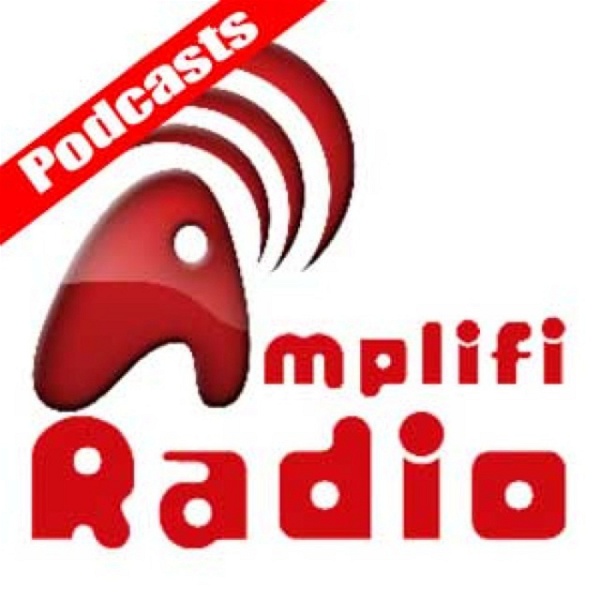 Artwork for Amplifi Radio Podcasts