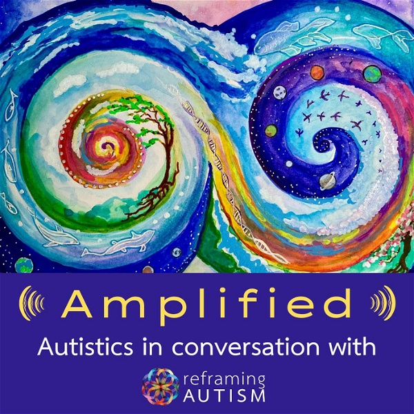Artwork for Amplified:  Autistics in Conversation with Reframing Autism