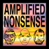 Amplified Nonsense