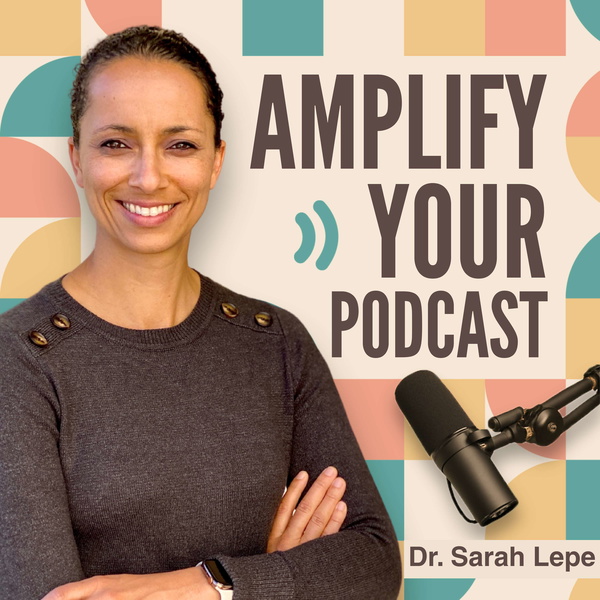 Artwork for Amplify Your Podcast