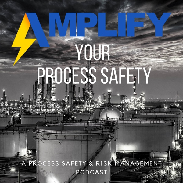 Artwork for Amplify Your Process Safety