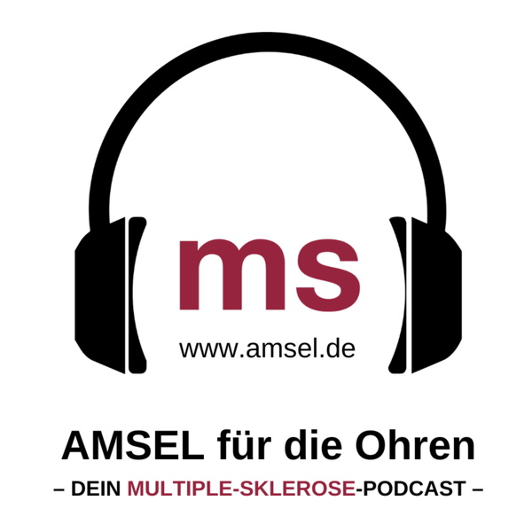 Artwork for AMSEL für die Ohren – Dein Multiple-Sklerose-Podcast