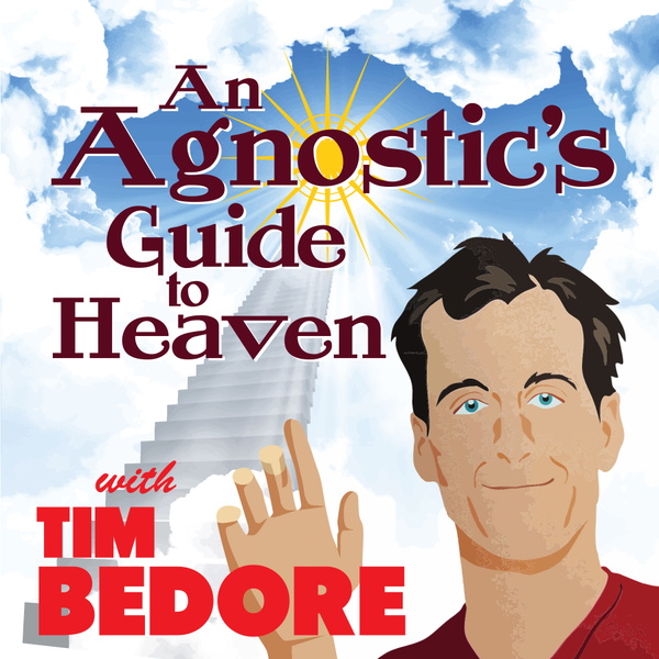 Artwork for An Agnostic's Guide to Heaven by Tim Bedore