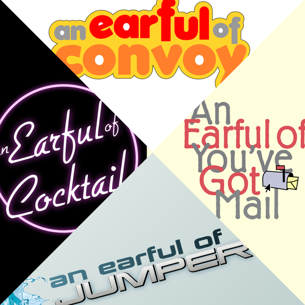 Artwork for An Earful of Convoy/Cocktail/You've Got Mail/Jumper