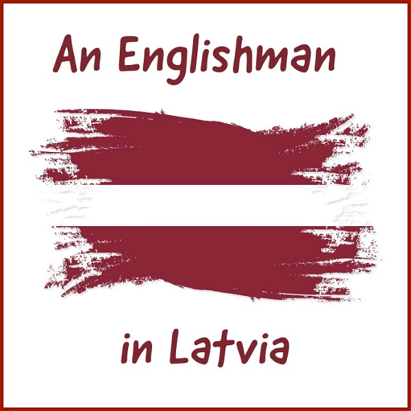 Artwork for An Englishman in Latvia