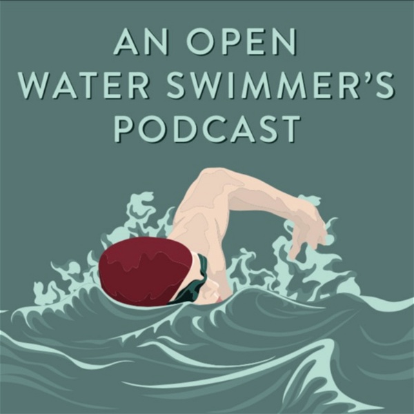 Artwork for An Open Water Swimmer's Podcast
