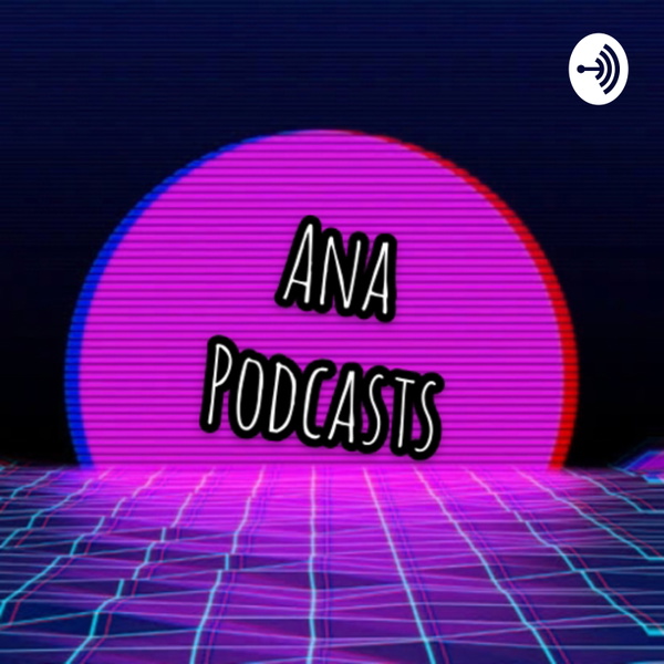Artwork for Ana podcast