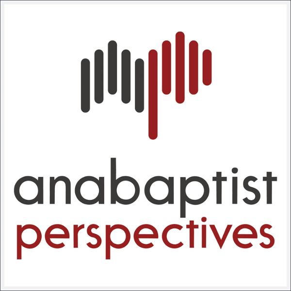 Artwork for Anabaptist Perspectives