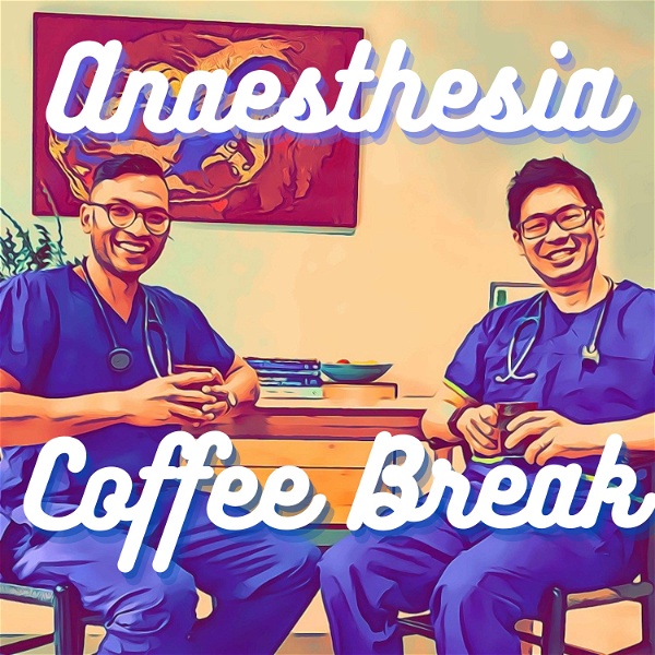 Artwork for Anaesthesia Coffee Break