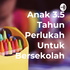 Anak 3.5 Tahun Perlukah Untuk Bersekolah