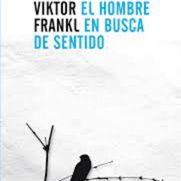 Artwork for Análisis de la obra "El hombre en busca del sentido" por Viktor Frankl