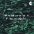 Anatomía Y Fisiología