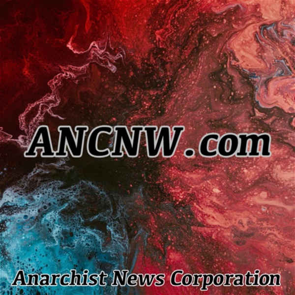 Artwork for Anarchist News Corporation