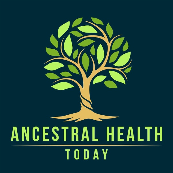 Artwork for Ancestral Health Today