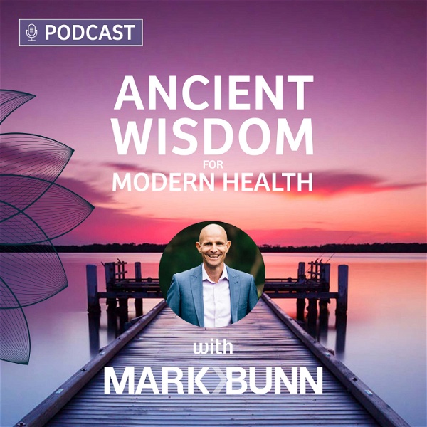 Artwork for Ancient Wisdom for Modern Health