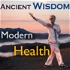 Ancient Wisdom, Modern Health