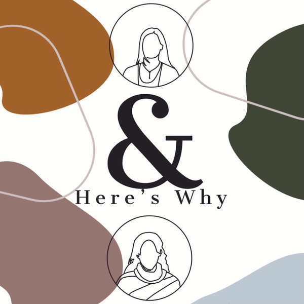 Artwork for And Here's Why
