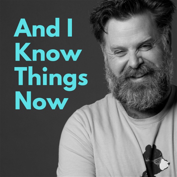 Artwork for And I Know Things Now