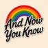 And Now You Know