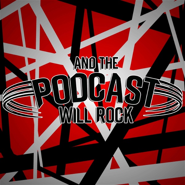 Artwork for And The Podcast Will Rock