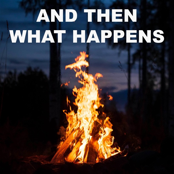 Artwork for AND THEN WHAT HAPPENS