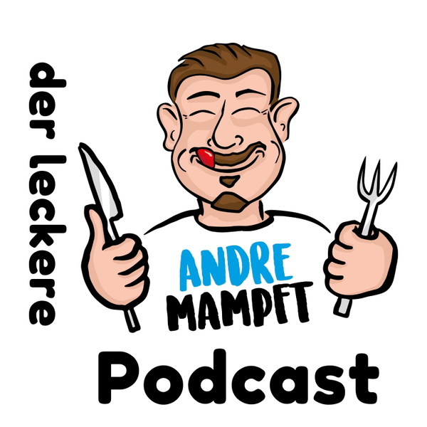 Artwork for Andre mampft. Der leckere Podcast für deine Ohren.