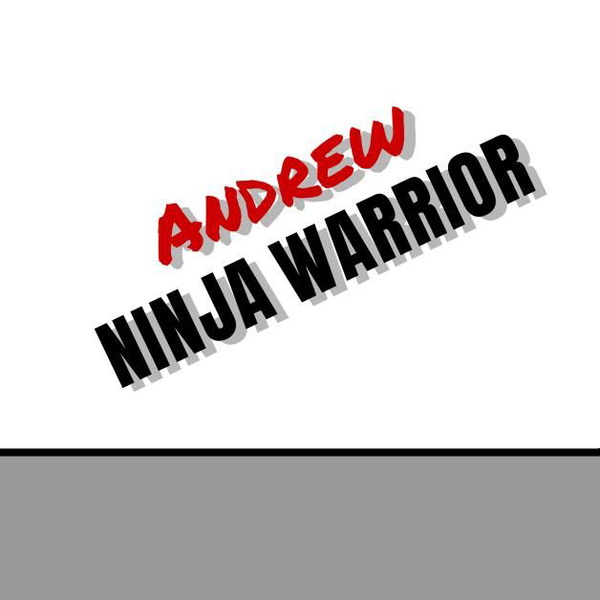 Artwork for Andrew, Ninja Warrior