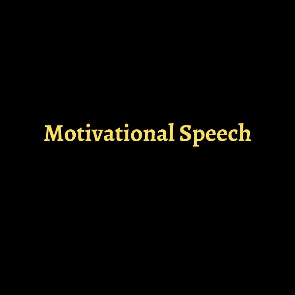 Artwork for Motivational Speech