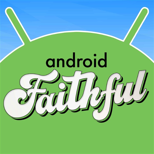 Artwork for Android Faithful