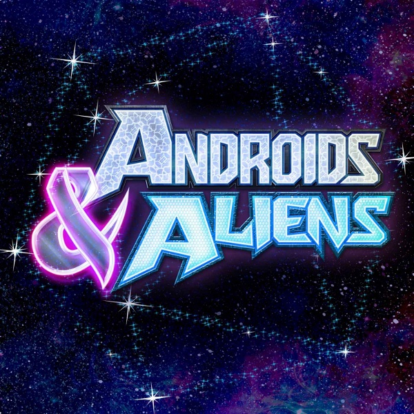 Artwork for Androids & Aliens