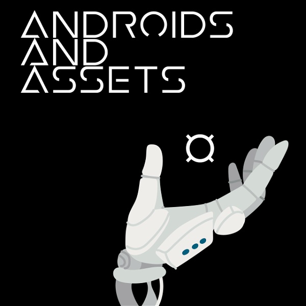 Artwork for Androids and Assets