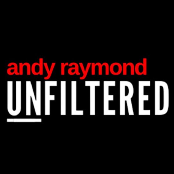 Artwork for Andy Raymond #UNFILTERED