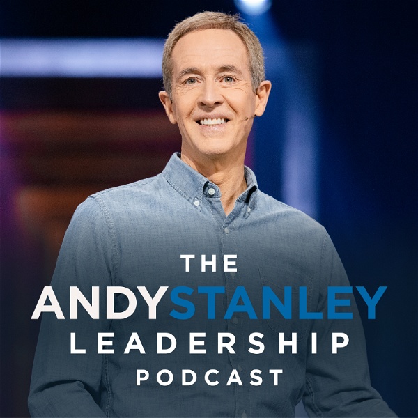 Artwork for Andy Stanley Leadership Podcast