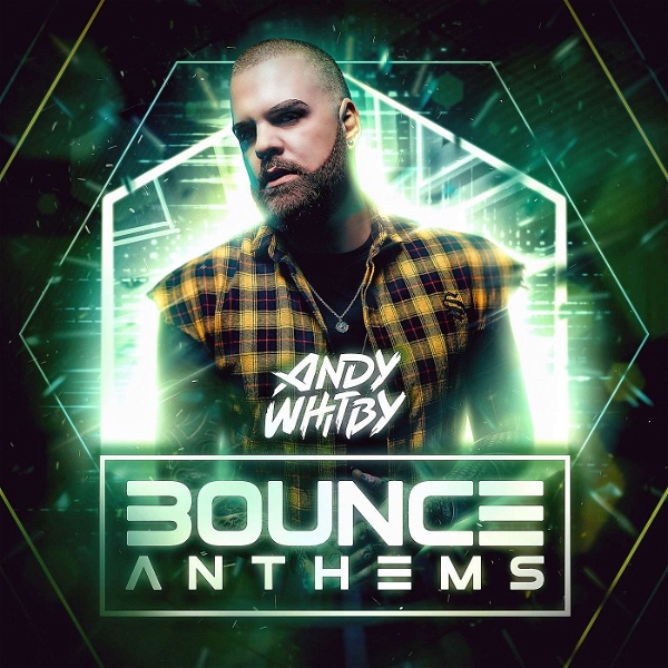 Artwork for BOUNCE ANTHEMS by ANDY WHITBY
