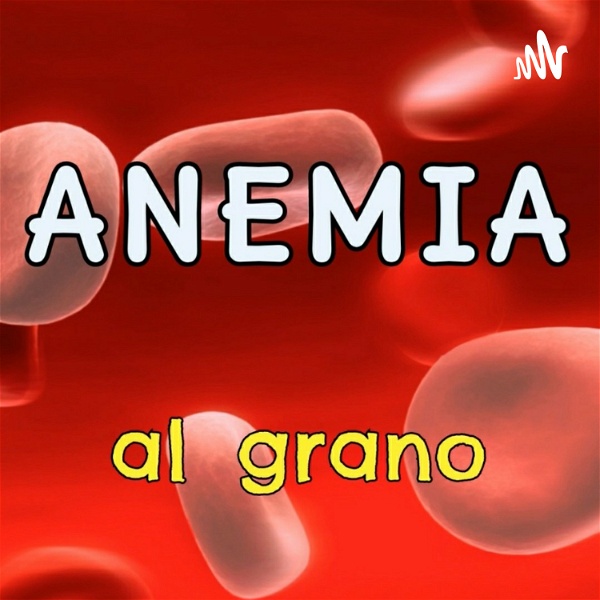 Artwork for Anemia al grano